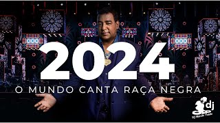 RAÇA NEGRA 2024 - FELIZ 2024 -  OUVINDO RAÇA NEGRA - SELEÇÃO ESPECIAL DAS MÚSICAS