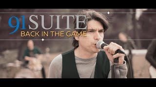 91 SUITE - Back in the game (Official music video) 2022