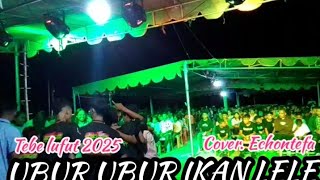 TEBE_LUFUT_UBUR_UBUR_IKAN_LELE/CIPT.ARDILES_MISSA(ECHON TEFA) COVER