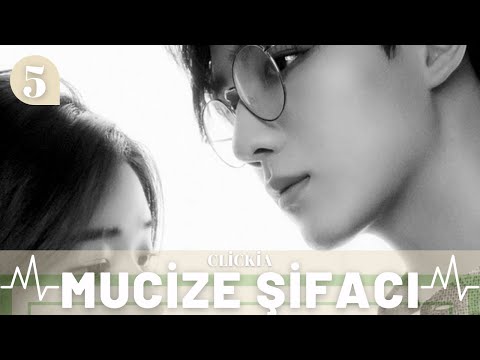 Mucize Şifacı | 5. Bölüm | Prodigy Healer | Li Hongyi ZhaoLusi Zhang Sifan FengJunxi | 青囊传 | Clickia