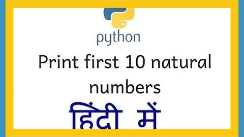 Python program to print first 10 natural numbers using while