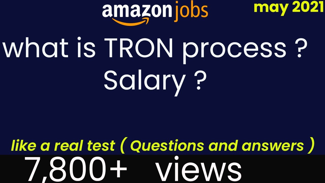 what is amazon's Tron process what does Tron associate do what are its