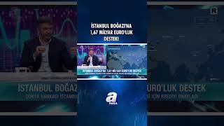 Dünya Bankası'ndan Türkiye'ye 1,67 Milyar Euro! | A Para