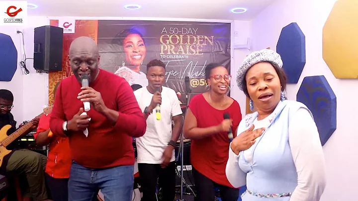 TOPE ALABI @50 - DAY 32 OF THE 50 DAYS OF GOLDEN PRAISE ft SAMMIE OKPOSO