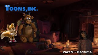 Toons, Inc. (TCP Style) Part 9 - Bedtime 