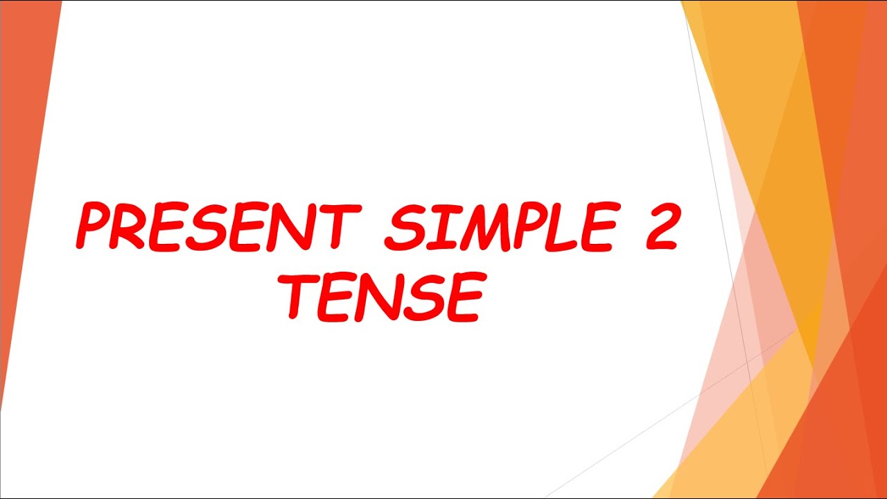 Present Simple Tense 2 | English Grammar - YouTube
