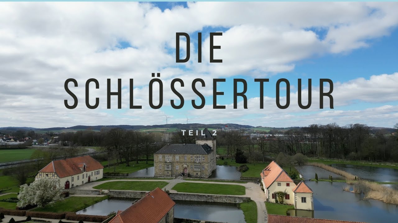 Die Schlössertour Teil 2
