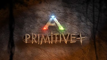 Ark Survival Evolved - Primitive Plus Items