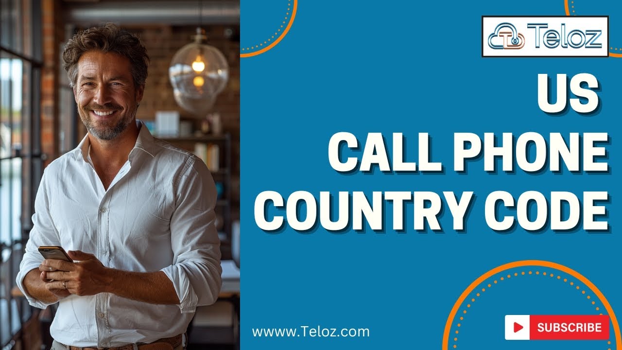 US Call Phone Country Code Everything You Need to Know