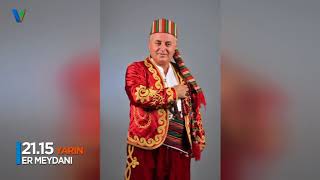 Er Meydanında Yarın...