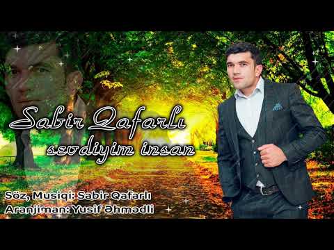 Sabir Qafarli - Sevdiyim Insan 2019 / Official Audio | Azeri Music [OFFICIAL]