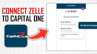 How to Connect Zelle to Capital One (Full Guide)