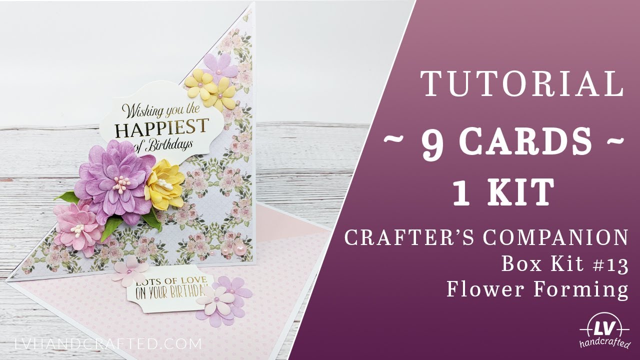 Cards Using Crafter's Companion Box Kit 13 - Flower Forming - LV