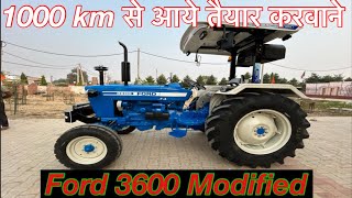 Ford 3600 Tractor Modified | 1000 km से आये ट्रैक्टर तैयार करवाने |