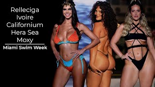 Miami Swim Week 2025 Relleciga Ivoire Californium Hera Sea Moxy Swimwear