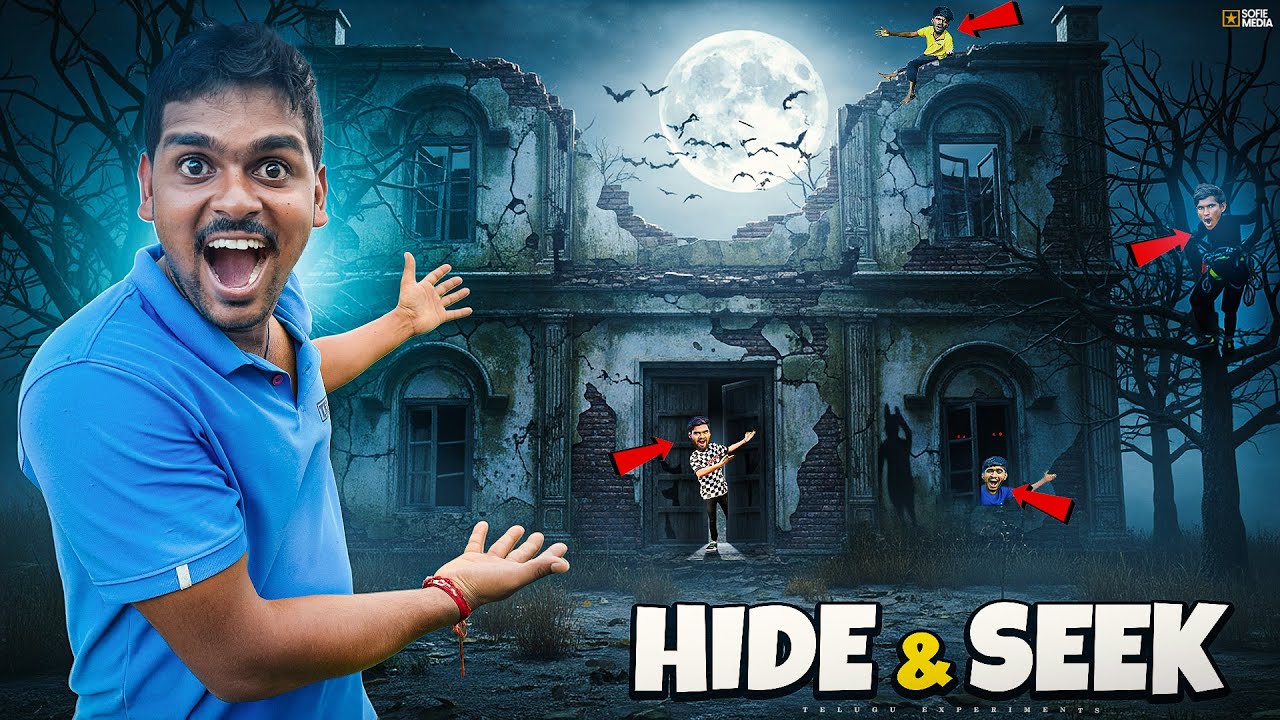 Extreme Hide & Seek in Most Haunted House 🔥🔥 Telugu Experiments