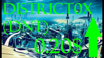 #district0x #DNT district0x (DNT) buy ?,  district0x (DNT) on 0.20$ ?