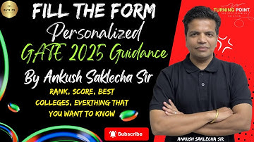 GATE 2025 Guidance | Rank, Score, Best Mtech College | By Ankush Saklecha Sir