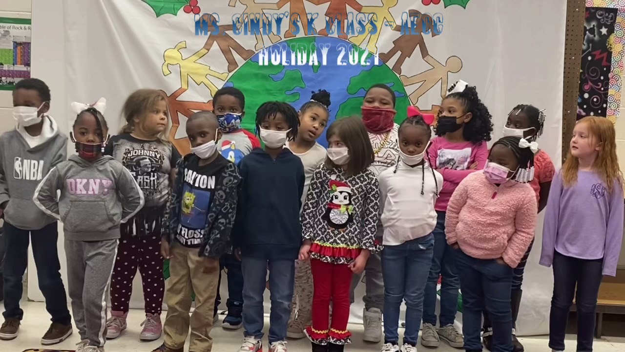 Ms. Cindy’s K Class - AECC Holiday 2021 - Ms. Cindy’s K Class - AECC Holiday 2021
