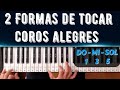 Tutorial piano fácil 2 Formas de tocar coros alegres / Como tocar coros alegres en piano