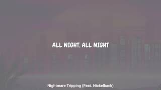 DON BROCO - Nightmare Tripping (Feat. Nickelback) (Lyrics)