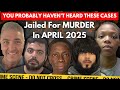 14 Evil Murderers Jailed In April 2025 in the UK
