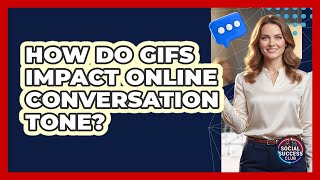 How Do GIFs Impact Online Conversation Tone?