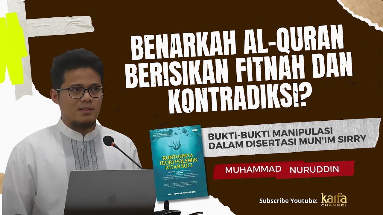 Kritik atas Disertasi Mun'im Sirry: Runtuhnya Teori Polemik Kitab Suci! - Muhammad Nuruddin