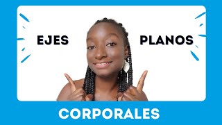 La Mejor Explicación De Los Planos Y Ejes Corporales