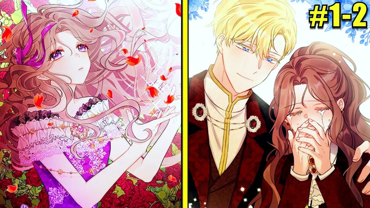 Her Ex Sold Her To A Mysterious Man But He's Actually A Rich Noble Who Wants To Treat Her Right 1-2