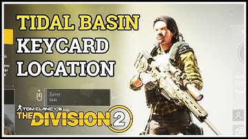 Tidal Basin Keycard Location Division 2