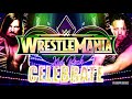 WWE: Wrestlemania 34 2nd Official Theme Song - "Celebrate" By Kid Rock