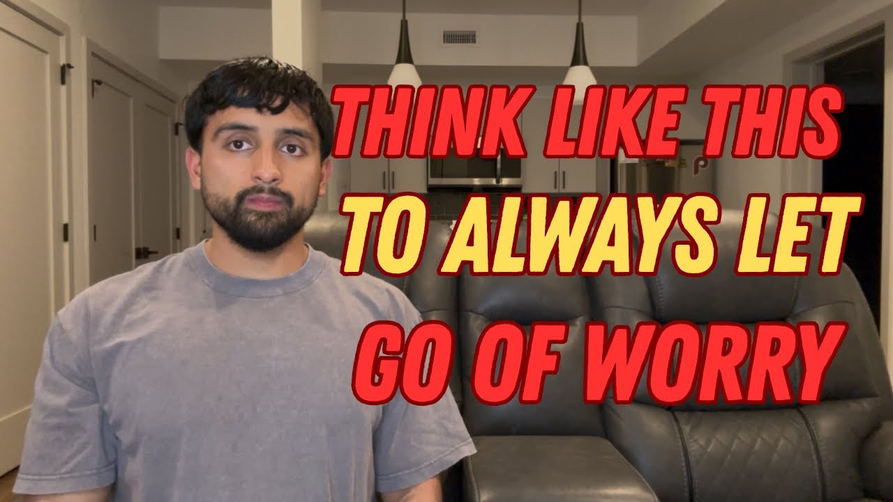 How To Train Yourself To Always Be Positive And Let Go Of Worry 