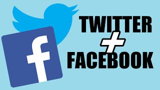 Twitter and Facebook