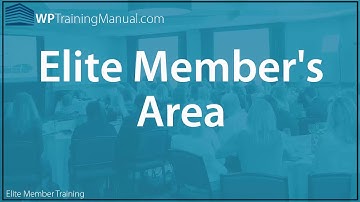 Elite Members Area - WPTrainingManual.com