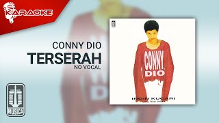 Conny Dio - Terserah ( Karaoke Video) | No Vocal