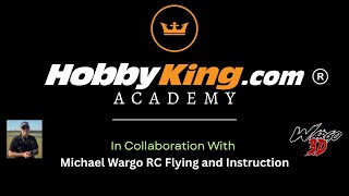 NEW HOBBYKING ACADEMY in Collaboration With Michael Wargo