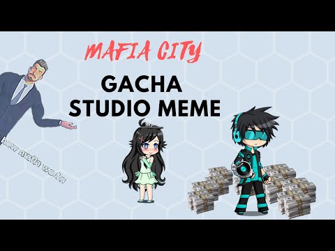 Mafia City Gacha studio meme ll Try not to laugh ll Gacha funny videos