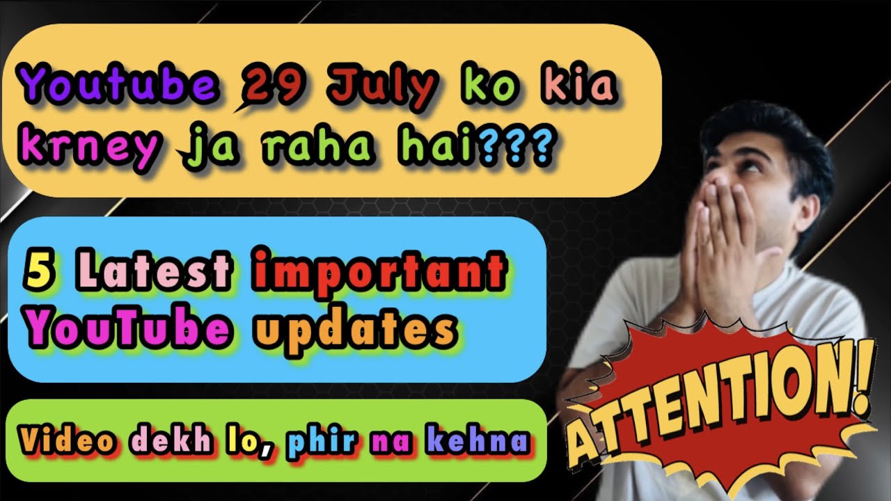 YouTube Latest Update 29 July 2022 What Is YouTube Going To Do On