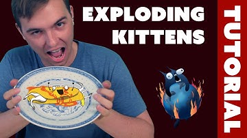 TUTORIAL: Exploding Kittens