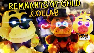 Remnants Of Gold Collab | Song By Tynado