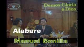 Video thumbnail of "Alabare Manuel Bonilla"