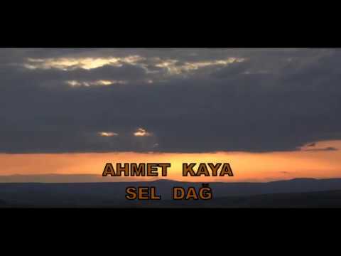 Ahmet Kaya - Sel Dağ - Turkish Music