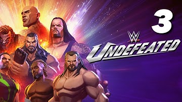 WWE UNDEFEATED Gameplay Walkthrough Part 3 - iOS | ANDROID
