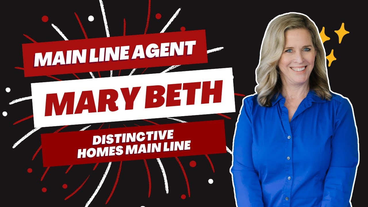 Main Line Real Estate Agent Mary Beth Hurtado Distinctive Homes