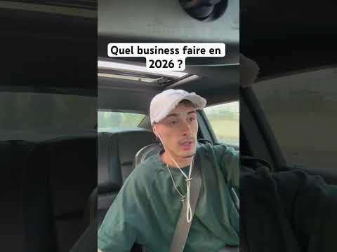 Quel business faire en 2026