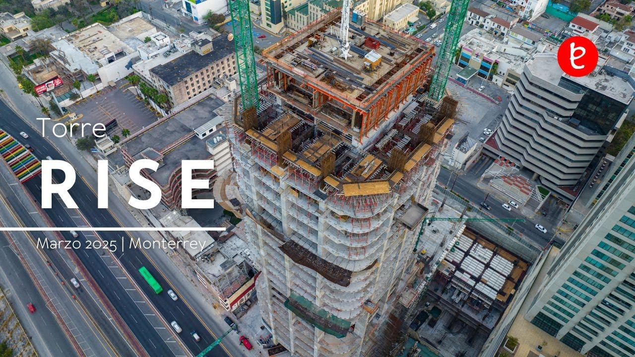 Torre Rice Torre Rise, Monterrey, Nuevo León. Marzo 2025 | www.edemx.com - YouTube