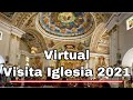 VISITA IGLESIA | VIRTUAL VISITA IGLESIA | HOLY WEEK 2021