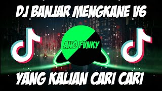 DJ BANJAR MENGKANE V6 SLOW VIRAL TIKTOK 2021|DJ BANJAR