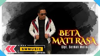 Sungguh Sayang Beta Mati Rasa Nona Rasanya